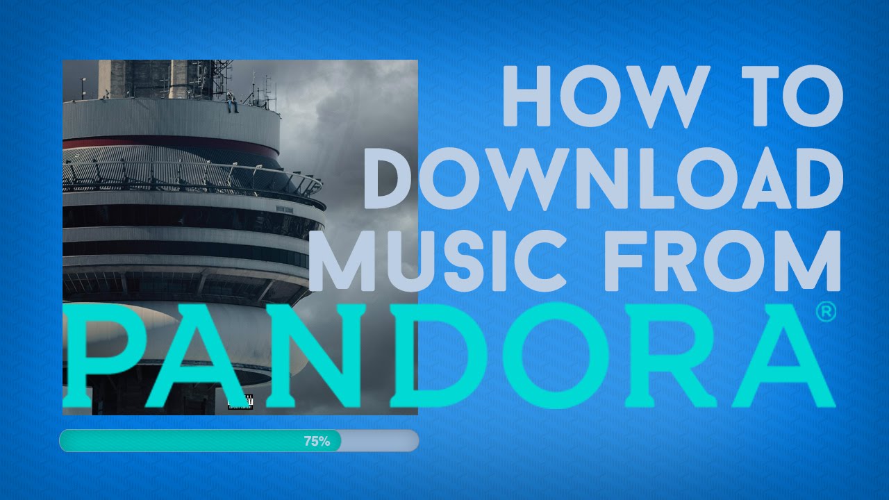 Download Songs From Pandora Mac